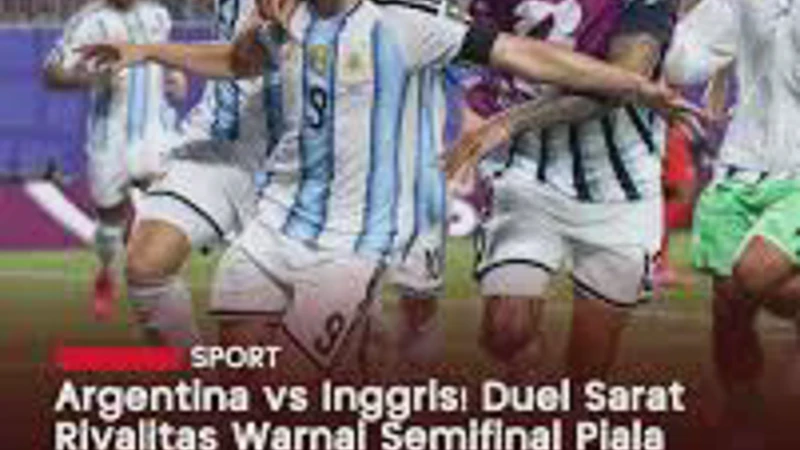 Argentina vs Inggris di Semifinal Piala Dunia 2026 Scaloni Ungkap Sikap Berkelas Soal Rivalitas Panas