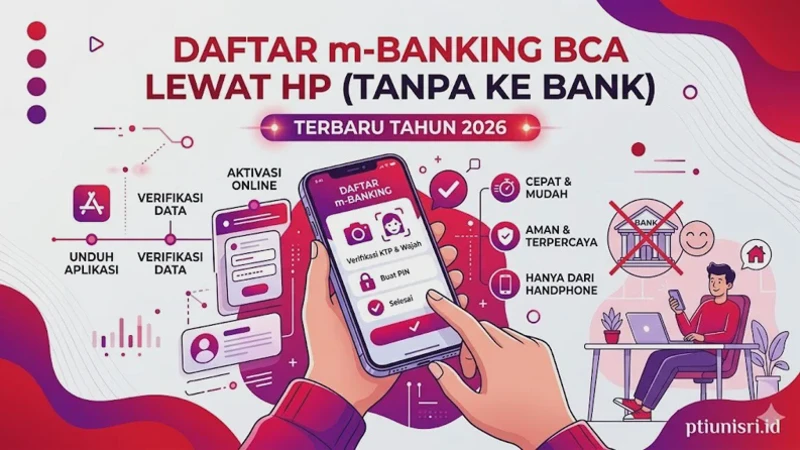Cara Aktivasi BCA Mobile di HP Tanpa ke Kantor Cabang Terbaru 2026