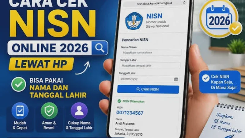 Cara Cek NISN Online 2026 Tanpa Ke Sekolah, Praktis dan Resmi Lewat HP