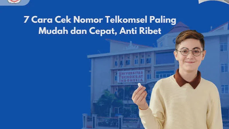 Cara Cek Nomor HP Telkomsel Terbaru 2026 Paling Mudah dan Cepat Tanpa Ribet