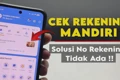 Cara Cek Nomor Rekening Mandiri Lewat Aplikasi Livin dan SMS Banking