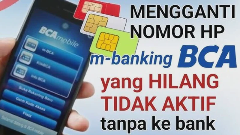 Cara Ganti Nomor HP M-Banking Tanpa ke Bank Terbaru 2026 yang Praktis