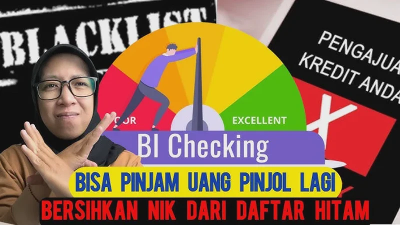 Cara Menghapus BI Checking dari Daftar Hitam Agar Bisa Pinjam Lagi