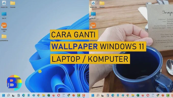 Cara Mengubah Wallpaper Windows 11 Agar Tampilan Laptop Lebih Menarik