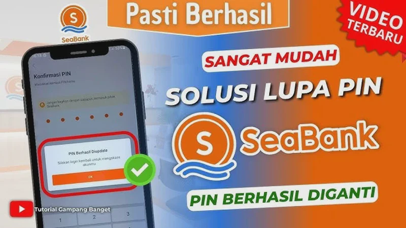 Cara Reset PIN SeaBank Lupa Password Agar Bisa Transaksi Kembali 2026