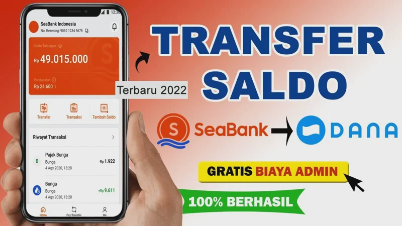 Cara Transfer Seabank ke Dana Gratis Admin, Proses Instant dan Resmi