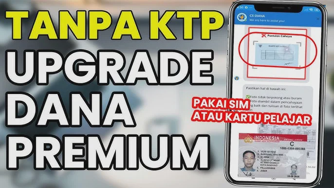 Cara Upgrade Dana Premium Tanpa Gagal Pakai KTP Mudah dan Cepat 2026