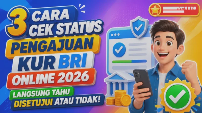 Cara Cek Status Pengajuan KUR Secara Online Lewat HP dengan Mudah