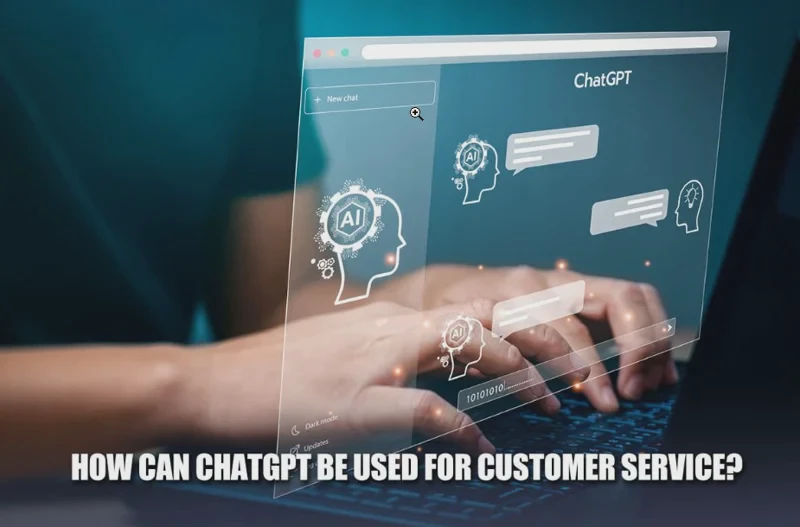 ChatGPT untuk Customer Service: Cara Membuat Layanan Pelanggan Lebih Cepat