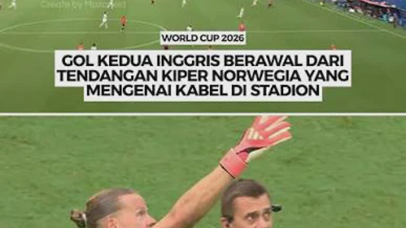 Inggris Singkirkan Norwegia Ternyata Berkat Gol Kontroversial Kena Kabel yang Viral