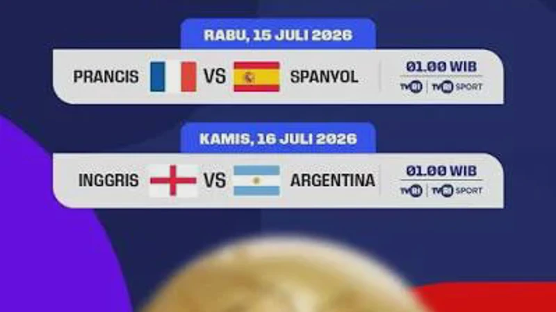 Jadwal Semifinal Piala Dunia 2026: Cek Jam Tayang Rivalitas Klasik 4 Tim Elite Terbaru