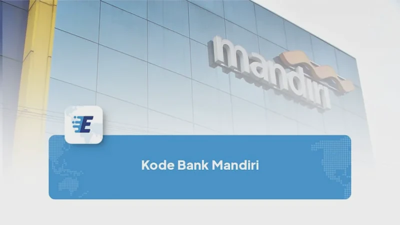 Kode Bank Mandiri Terbaru 2026 Lengkap dengan Cara Transfer Antar Bank