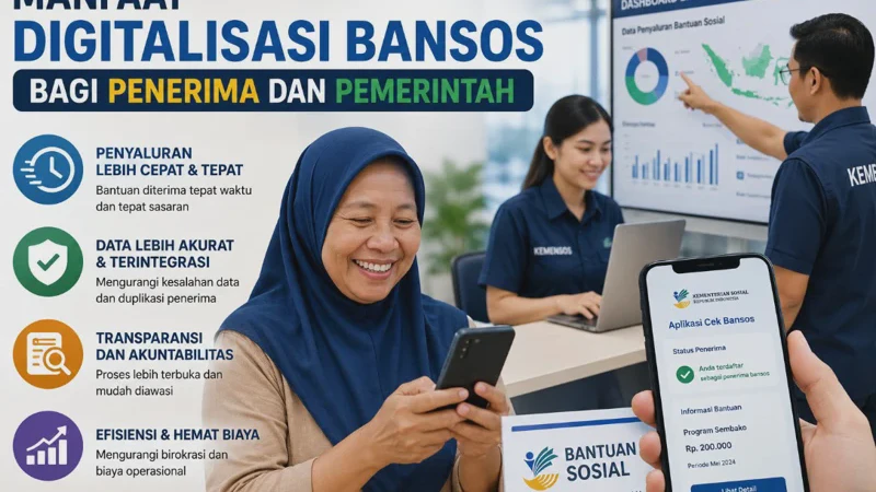 Manfaat Digitalisasi Bansos bagi Penerima dan Pemerintah