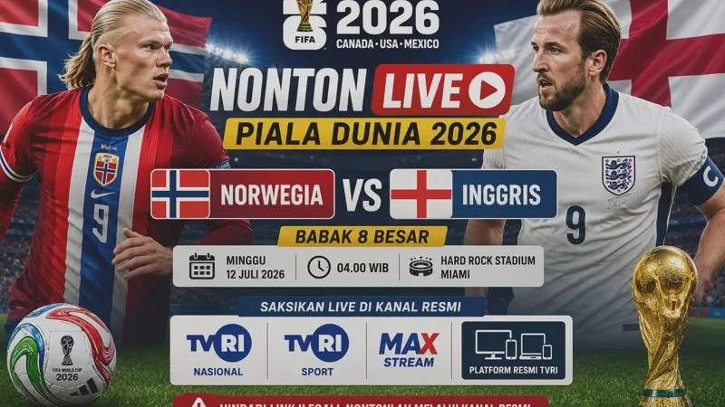 Nonton Perempat Final Piala Dunia 2026 Norwegia Vs Inggris Lewat Link Streaming Resmi Ini