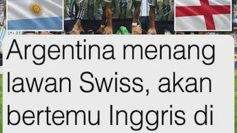 Penantian 24 Tahun Berakhir! Duel Argentina vs Inggris Pecah di Semifinal Piala Dunia 2026