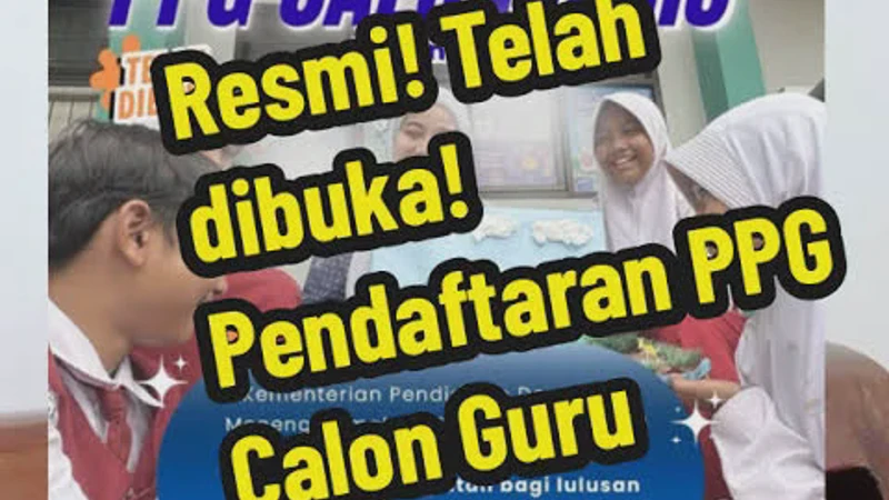 Resmi Dibuka! Cek Jadwal dan Cara Daftar PPG Daljab 2026 Tanpa Ribet Di Sini
