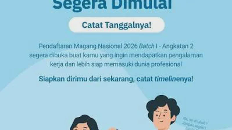 Siap-Siap! Pendaftaran Magang Nasional 2026 Segera Dibuka, Begini Cara Daftarnya