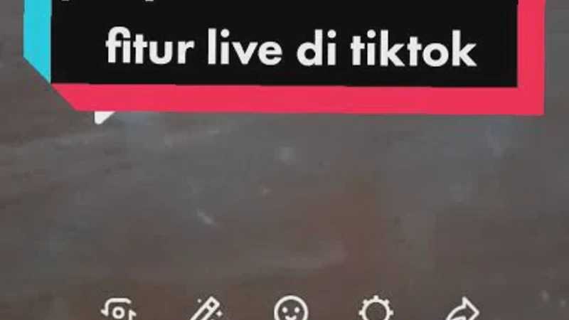 TikTok Tidak Bisa Live? Ternyata Ini Penyebab dan Cara Mengatasinya